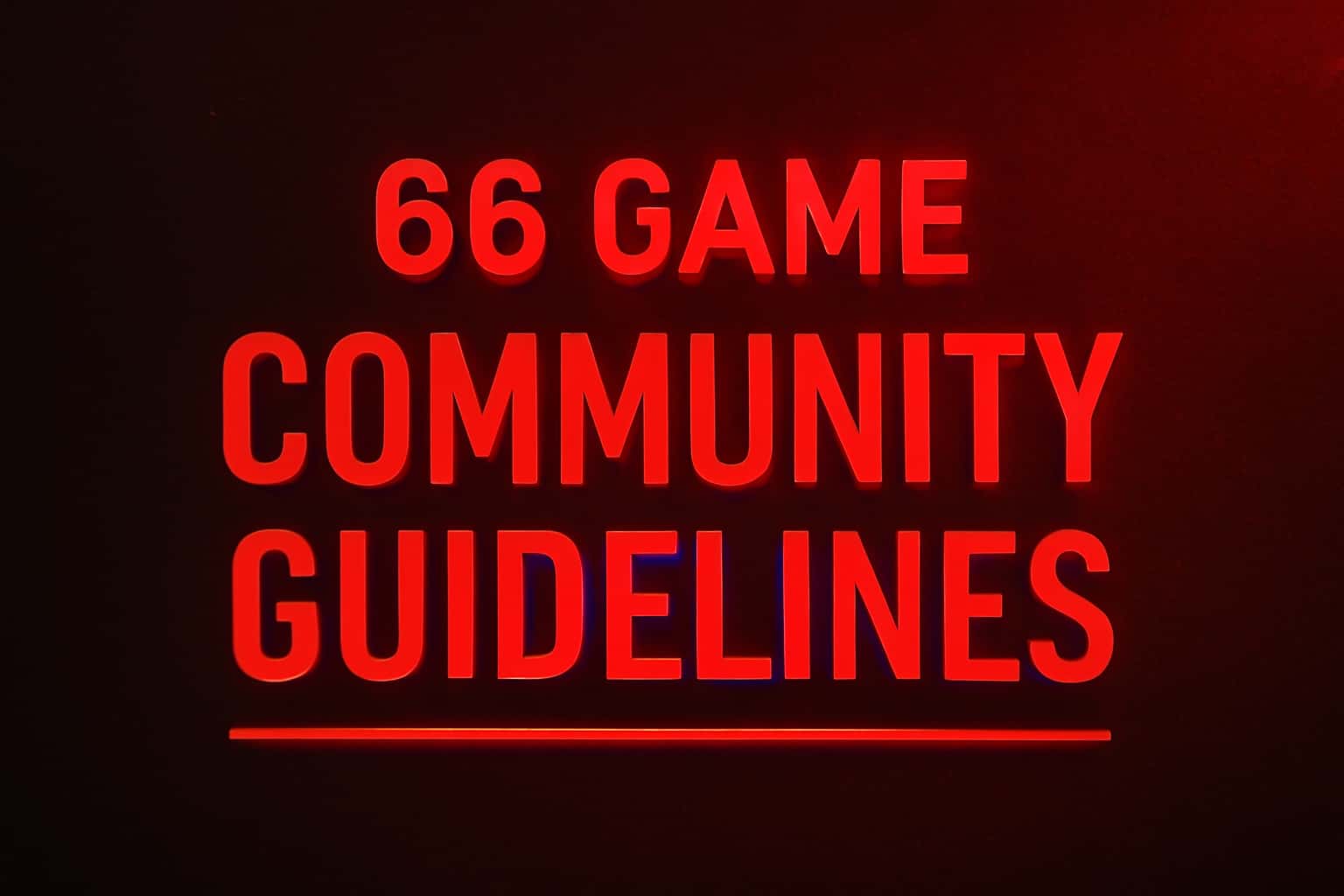 Informative visual representation of the 66 Game Community Guidelines.